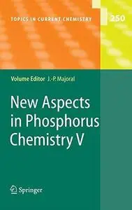 New Aspects in Phosphorus Chemistry V: -/-