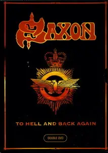Saxon - To Hell And Back Again 2DVD (2007)