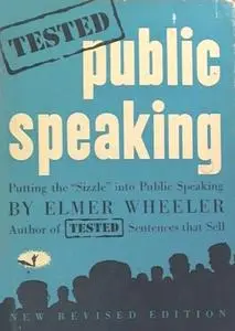 «Elmer Wheeler's Tested Public Speaking» by Elmer Wheeler