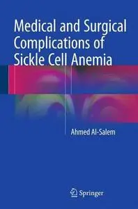 Medical and Surgical Complications of Sickle Cell Anemia