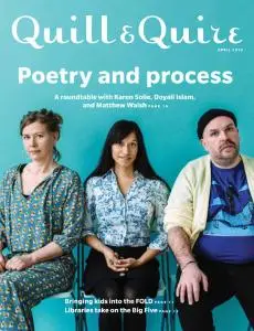 Quill & Quire - April 2019