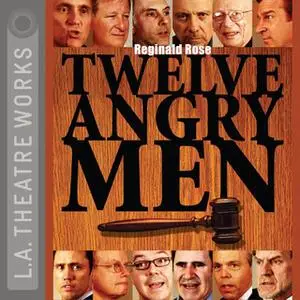 «Twelve Angry Men» by Reginald Rose