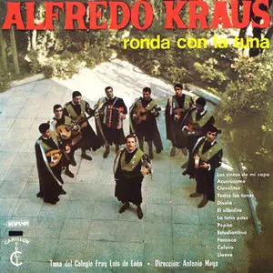 Alfredo Kraus – Ronda con la Tuna (1990's)