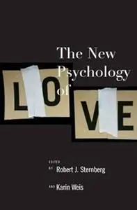 The New Psychology of Love (Repost)