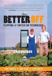 Better Off: Flipping the Switch on Technology (repost)