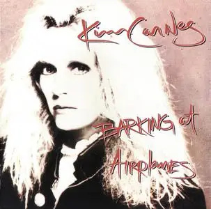 Kim Carnes - Barking At Airplanes (1985) {2001, Remastered}