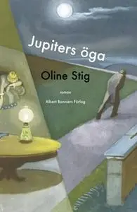 «Jupiters öga» by Oline Stig