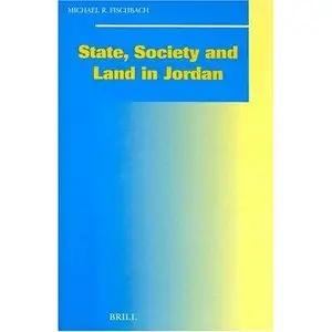 State, Society, and Land in Jordan
