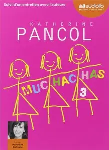 Katherine Pancol, "Muchachas 3", Livre audio CD MP3