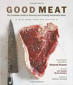 Good Meat: The Complete Guide to Sourcing and Cooking Sustainable Meat