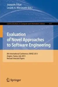 Evaluation of Novel Approaches to Software Engineering