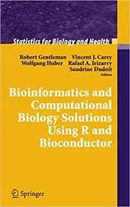 Bioinformatics and Computational Biology Solutions Using R and Bioconductor (Repost)