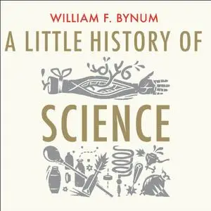 A Little History of Science