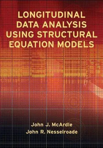 Longitudinal Data Analysis Using Structural Equation Models (Repost)