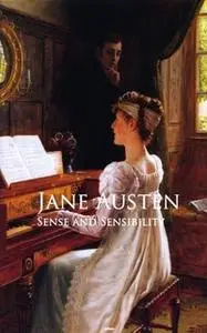 «Sense and Sensibility» by Jane Austen