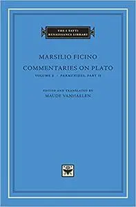 Commentaries on Plato, Volume 2: Parmenides, Part II