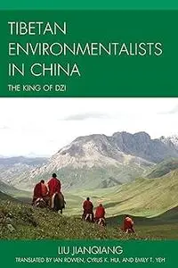 Tibetan Environmentalists in China: The King of Dzi