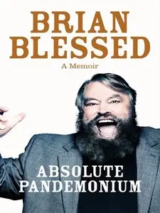 Absolute Pandemonium: The Autobiography