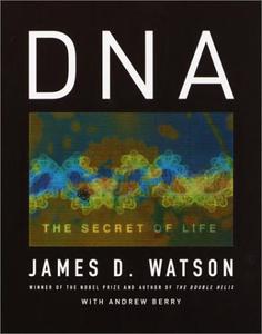 DNA: The Secret of Life (Repost)
