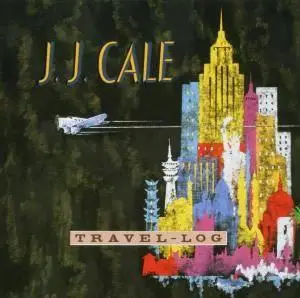 J.J. Cale - Travel-Log (1990)