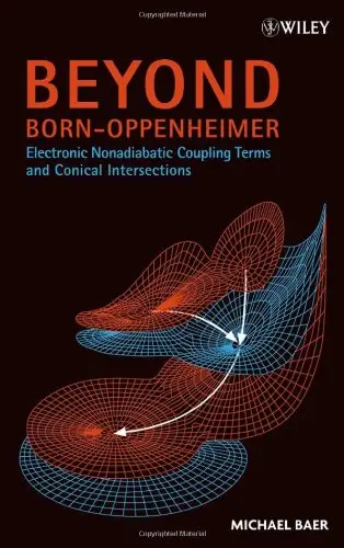 Beyond Born-Oppenheimer: Electronic Nonadiabatic Coupling Terms and Conical Intersections