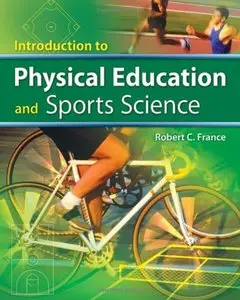 Introduction to Physical Education and Sport Science (repost)