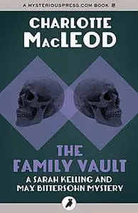 «The Family Vault» by Charlotte MacLeod