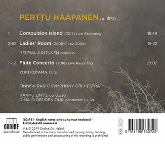 Hannu Lintu, Finnish Radio Symphony Orchestra - Haapanen: Flute Concerto; Ladies' Room; Compulsion Island (2019)
