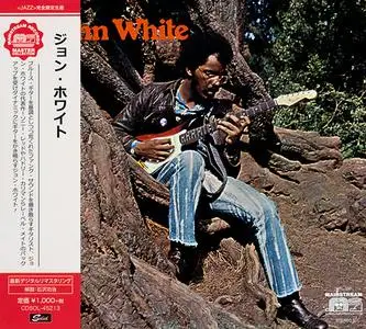 John White - John White (1971) {2017 Japan Mainstream Records Master Collection Series CDSOL-45213}