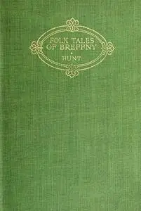 «Folk Tales of Breffny» by Hunt