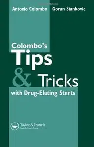 Colombo's Tips & Tricks for Drug-Eluting Stents 