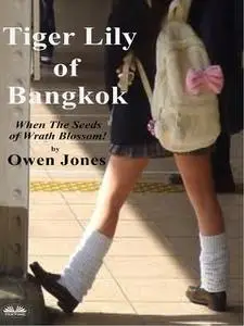 «Tiger Lily of Bangkok» by Owen Jones