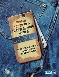 Indian Youth in a Transforming World: Attitudes and Perceptions