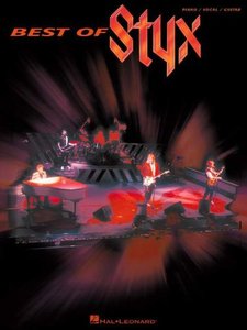 Best of Styx (Piano, Vocal, Guitar Songbook) by Styx