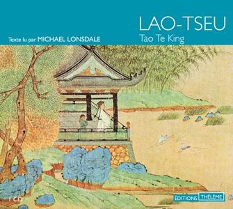 Lao-Tseu, "Tao Te King"