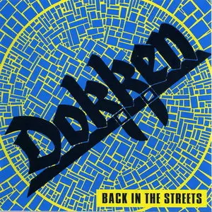 Dokken - Back In The Streets (1979/89)