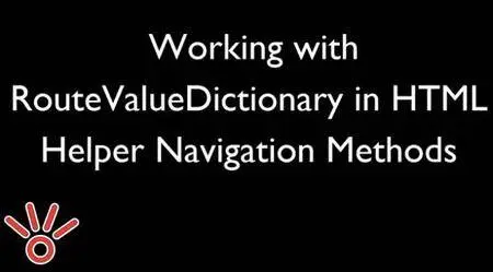 Working with RouteValueDictionary in HTML Helper Navigation Methods