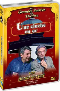 (Theatre) Une Cloche en Or [DVDrip] 1994
