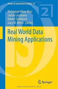 Real World Data Mining Applications 