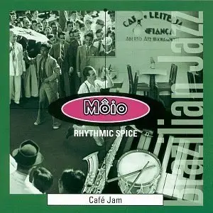 Cafe Jam - Moio (Rhythmic Spice) 1999