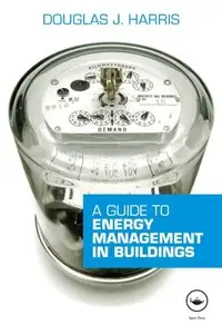 A Guide to Energy Management in Buildings (repost)