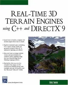 Real-Time 3D Terrain Engines Using C++ and DirectX 9 (Game Development Series) by Greg Snook (Repost)