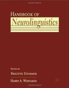 Handbook of Neurolinguistics