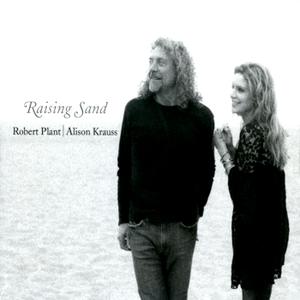 Robert Plant & Alison Krauss - Raising Sand (Remastered) (2007/2021) [Official Digital Download 24/96]