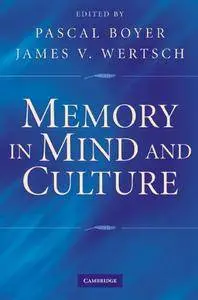 Memory in Mind and Culture (Repost)