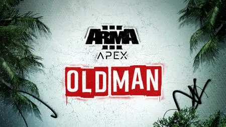 Arma 3 Apex: Old Man (2020)