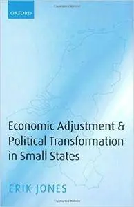 Economic Adjustment and Political Transformation in Small States (Repost)
