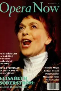 Opera Now - April 1991