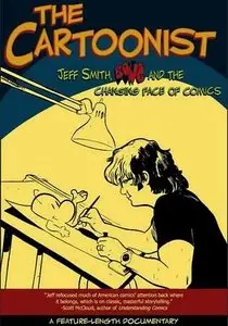 The Cartoonist: Jeff Smith, BONE and the Changing Face of Comics + Extras (2009)
