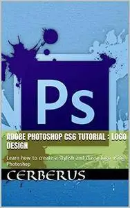 Adobe Photoshop CS6 tutorial : Logo Design: Learn how to create a stylish and classy logo using Photoshop